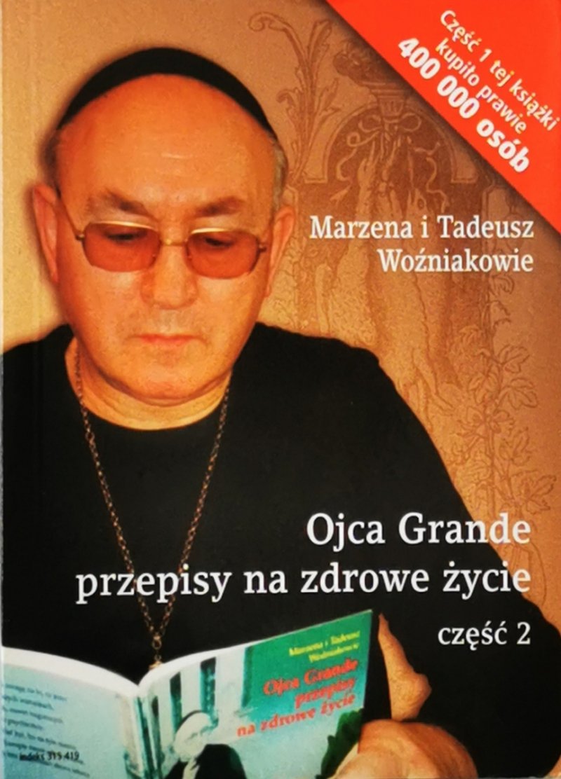 OJCA GRANDE PRZEPISY NA ŻYCIE CZĘŚĆ 2 - Marzena Woźniak