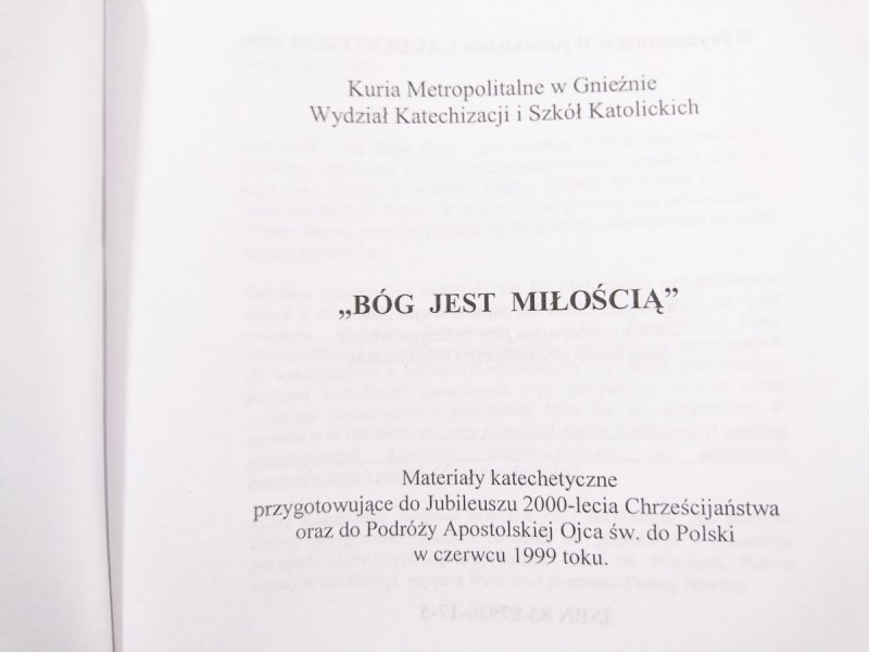 BÓG JEST MIŁOŚCIĄ. MATERIAŁY KATECHETYCZNE 1999