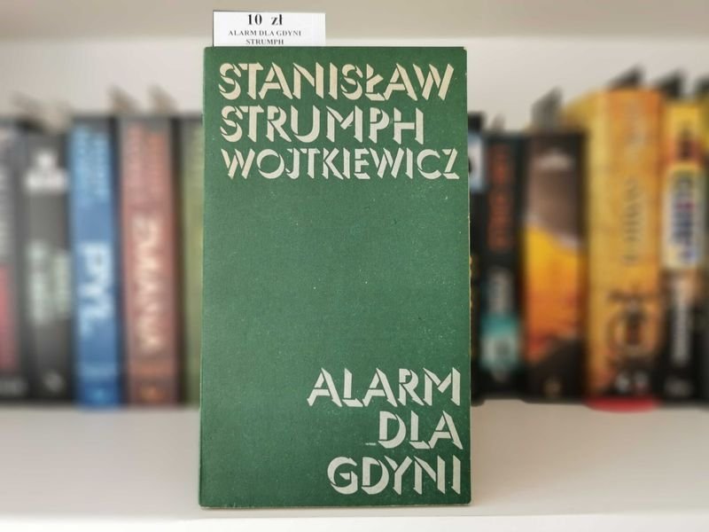Alarm dla Gdyni - Stanisław Strumph Wojtkiewicz