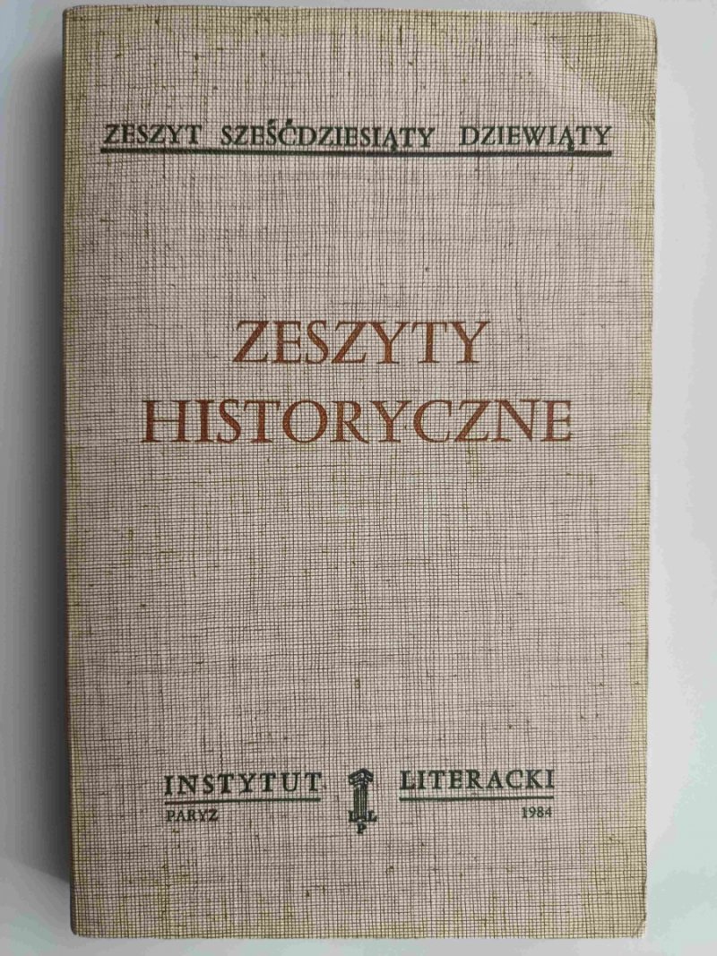 ZESZYTY HISTORYCZNE. ZESZYT 69