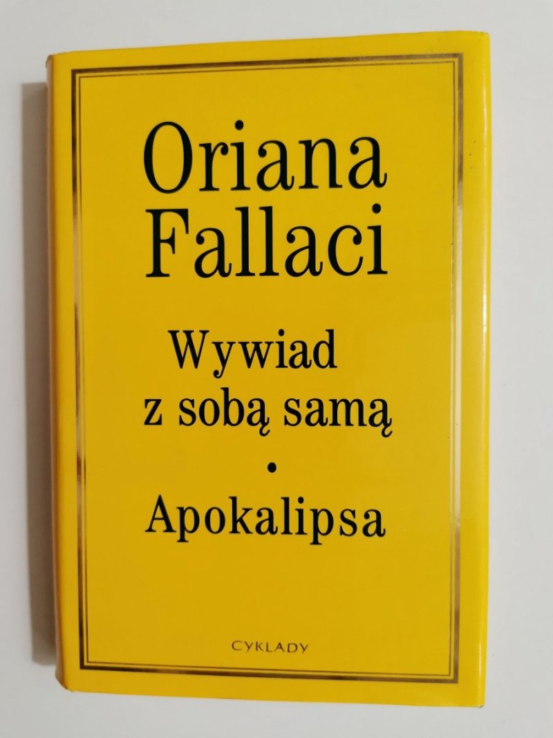 WYWIAD Z SOBĄ SAMĄ. APOKALIPSA - Oriana Fallaci 2005