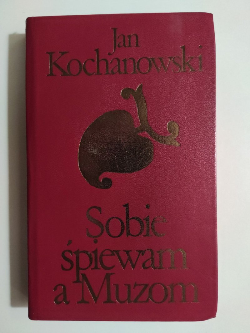 SOBIE ŚPIEWAM Z MUZOM - Jan Kochanowski