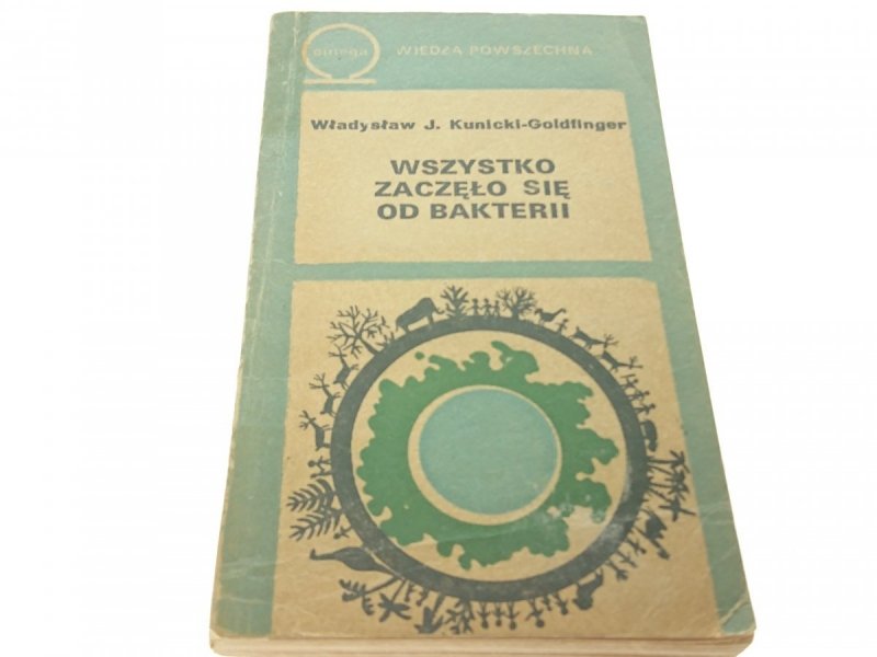 WSZYSTKO ZACZĘŁO SIĘ OD BAKTERII (1981)