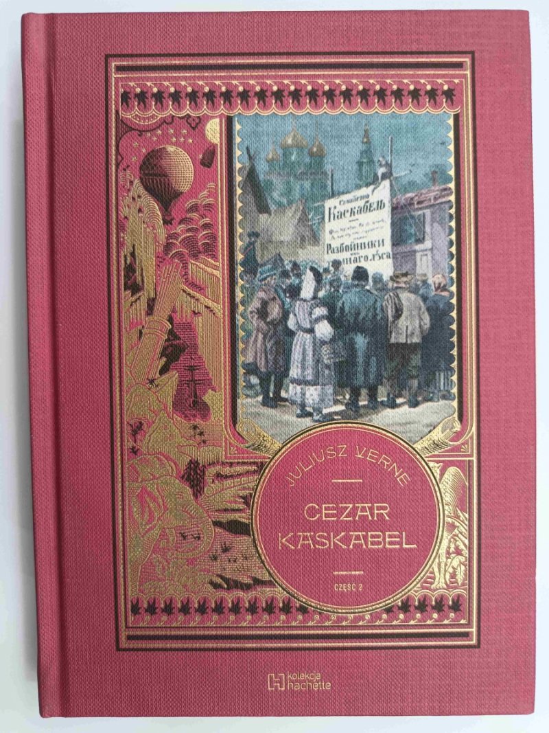 CEZAR KASKABEL. CZĘŚĆ 2 - Juliusz Verne