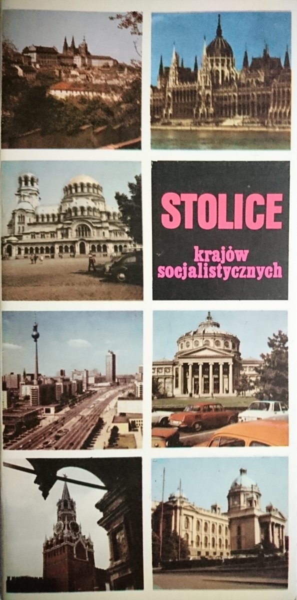 STOLICE KRAJÓW SOCJALISTYCZNYCH. INFORMATOR TURYSTYCZNY
