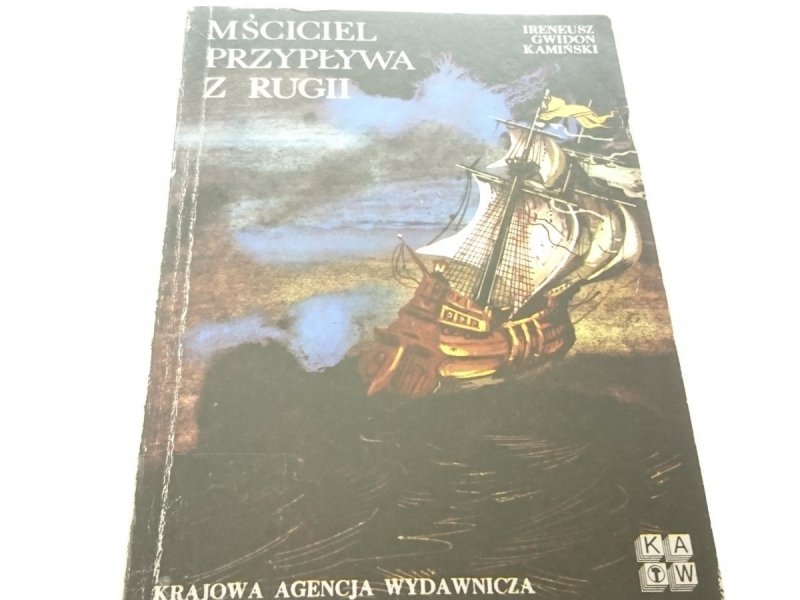 MŚCICIEL PRZYPŁYWA Z RUGII - Kamiński 1984