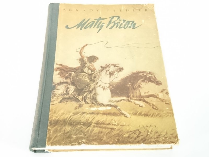 MAŁY BIZON - Arkady Fiedler 1954