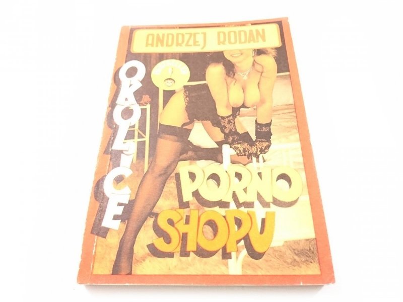 OKOLICE PORNO SHOPU - Andrzej Rodan 1987