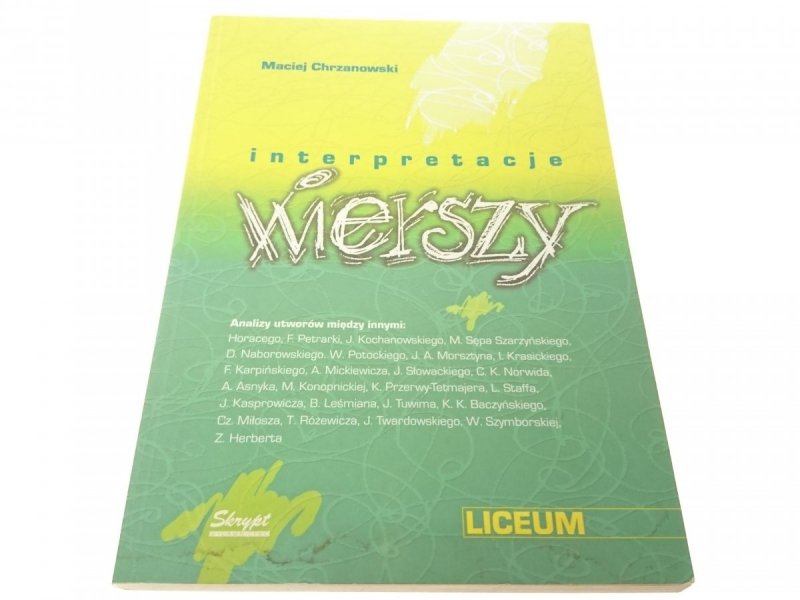 INTERPRETACJE WIERSZY - Maciej Chrzanowski 2004