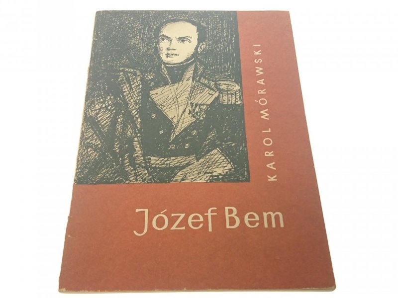 JÓZEF BEM - Karol Mórawski (1969)