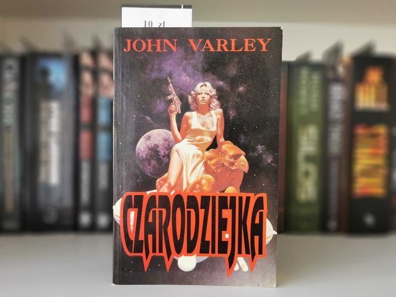 Czarodziejka - John Varley