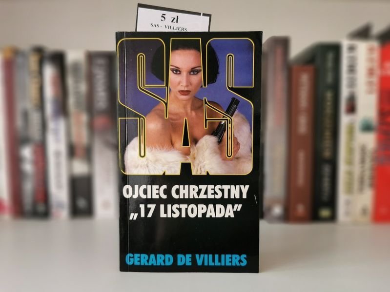 SAS Ojciec chrzestny 17 listopada - Gerard de Villiers