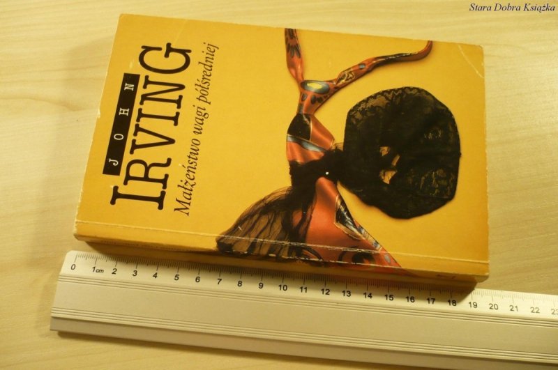 MAŁŻEŃSTWO WAGI PÓŁŚREDNIEJ - John Irving (1994)