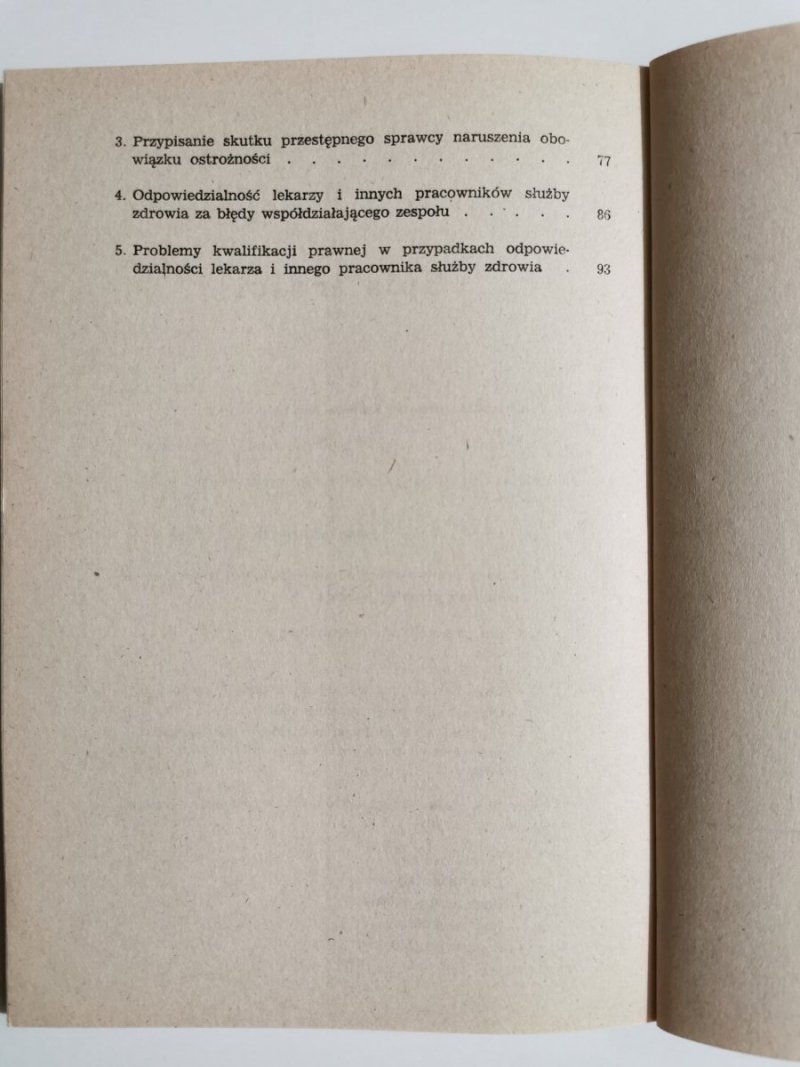 ODPOWIEDZIALNOŚĆ KARNA LEKARZA ZA NIEPOWODZENIE W LECZENIU - Andrzej Zoll 1988