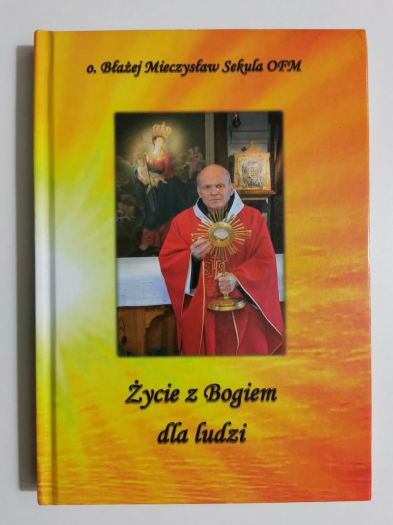 ŻYCIE Z BOGIEM DLA LUDZI. REKOLEKCJE Z O. BŁAŻEJEM 