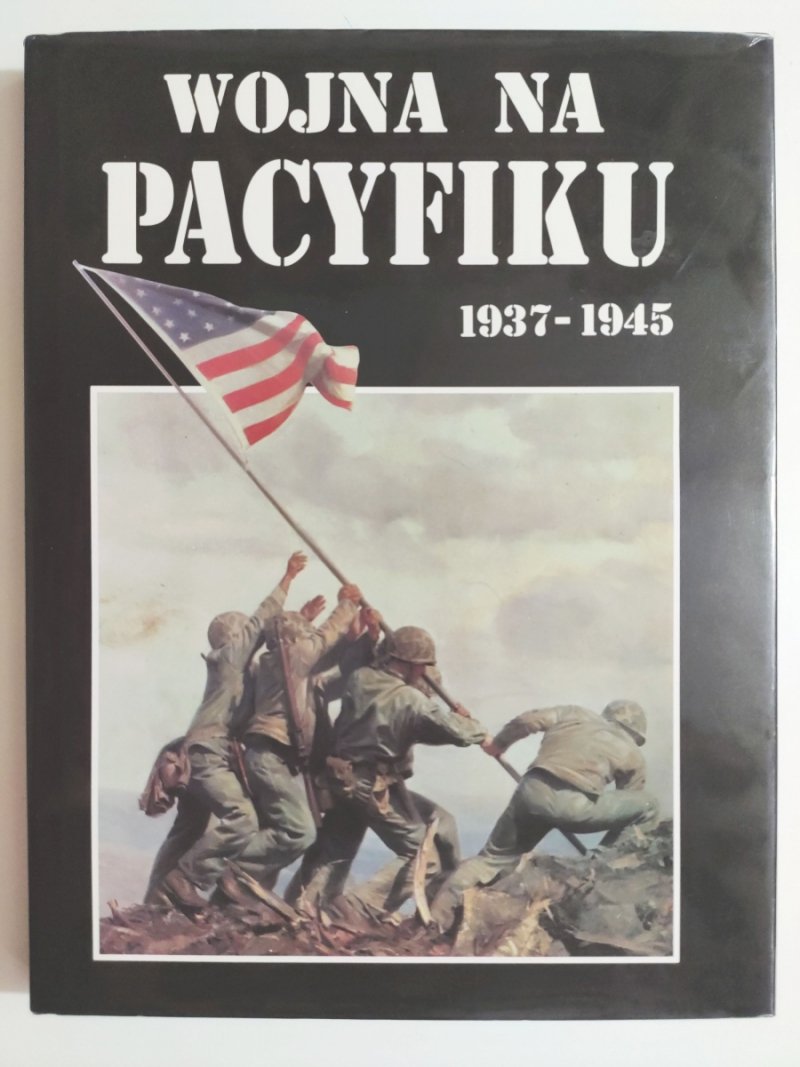 WOJNA NA PACYFIKU 1937 – 1945