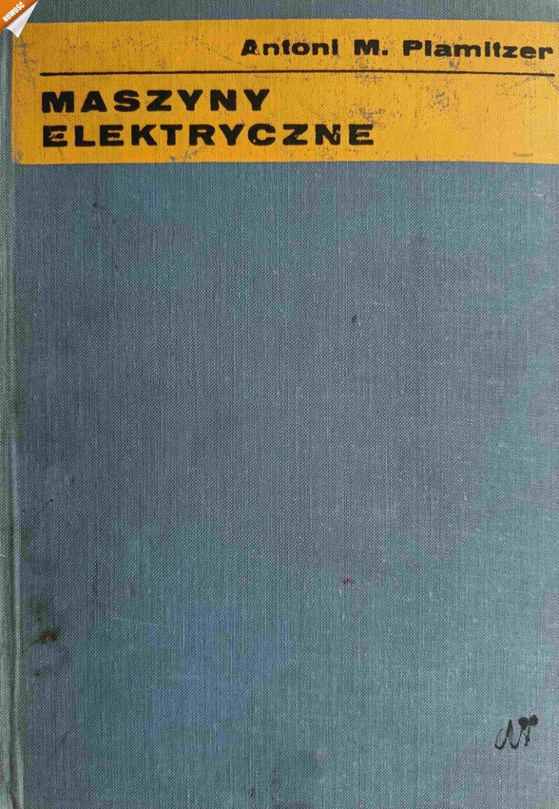 MASZYNY ELEKTRYCZNE - Antoni M.Plamitzer