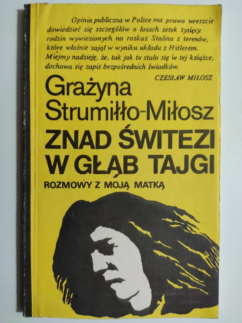 ZNAD ŚWITEZI W GŁĄB TAJGI - Grażyna Strumiłło-Miłosz