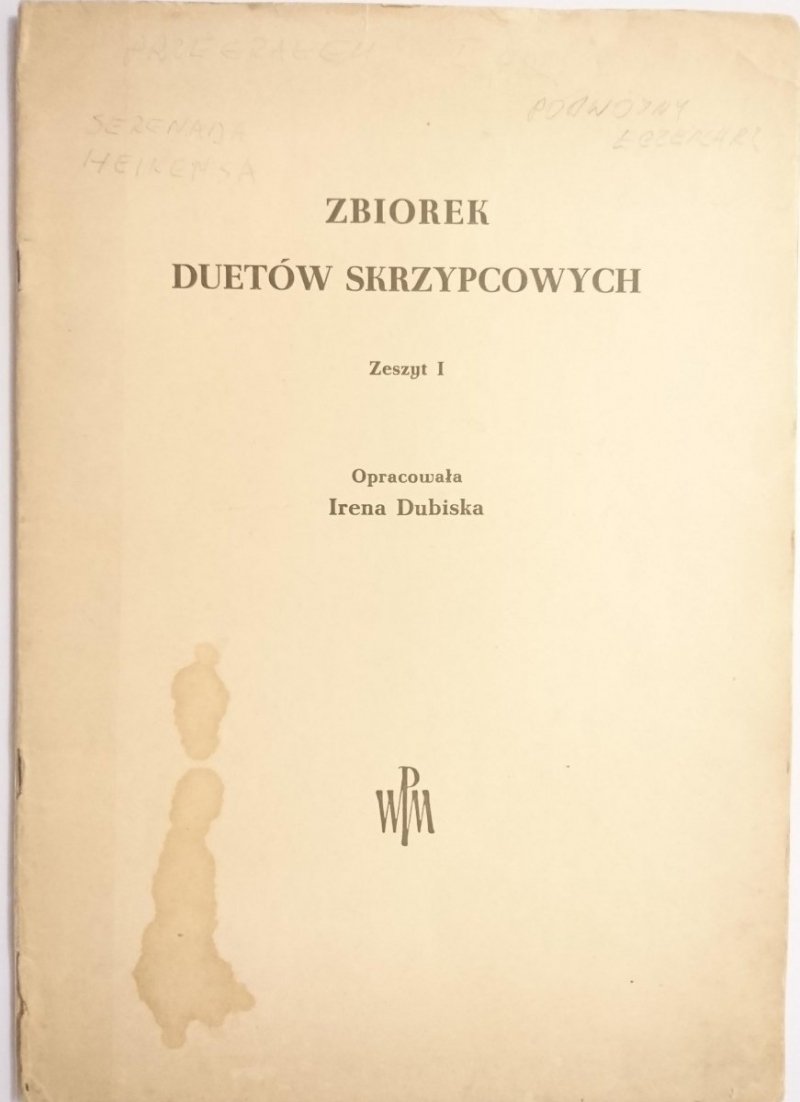 ZBIOREK DUETÓW SKRZYPCOWYCH. ZESZYT I - Irena Dubiska 
