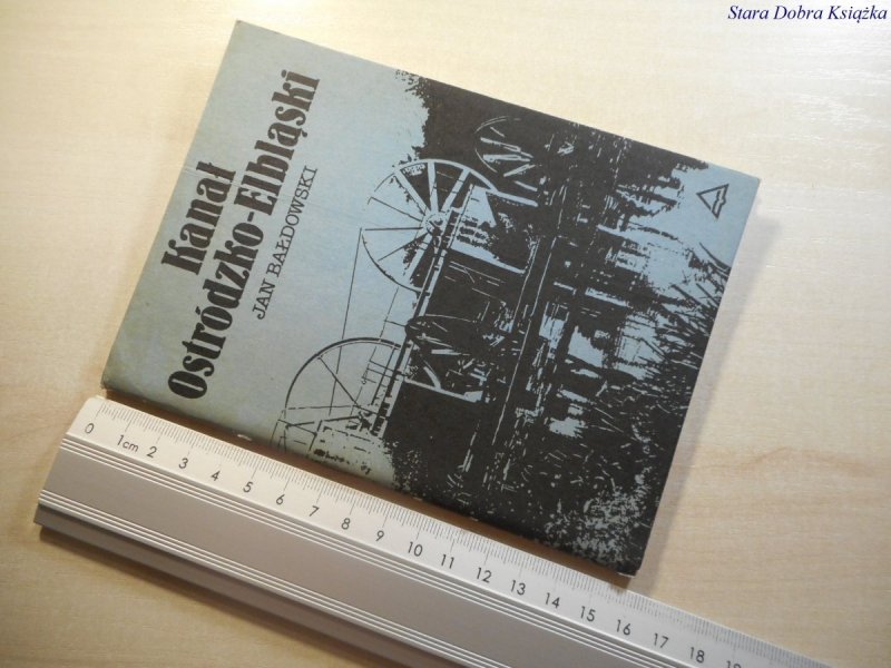 KANAŁ OSTRÓDZKO-ELBLĄSKI - Jan Bałdowski 1990