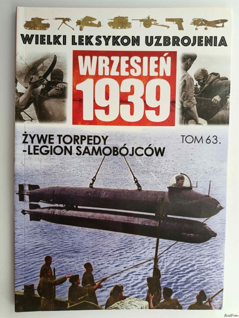 W. L. U TOM 63 – ŻYWE TORPEDY – LEGION SAMOBÓJCÓW - Mariusz Borowiak