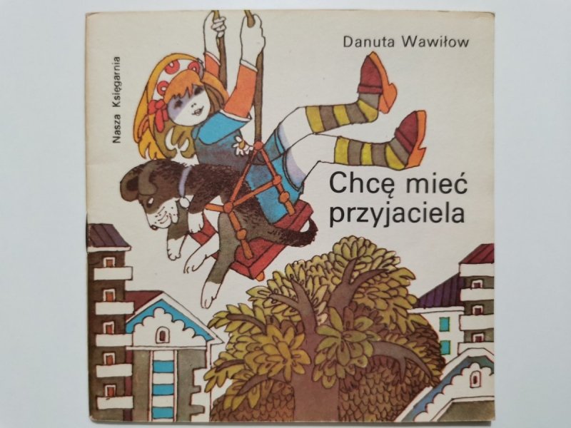 CHCĘ MIEĆ PRZYJACIELA - Danuta Wawiłow 1982