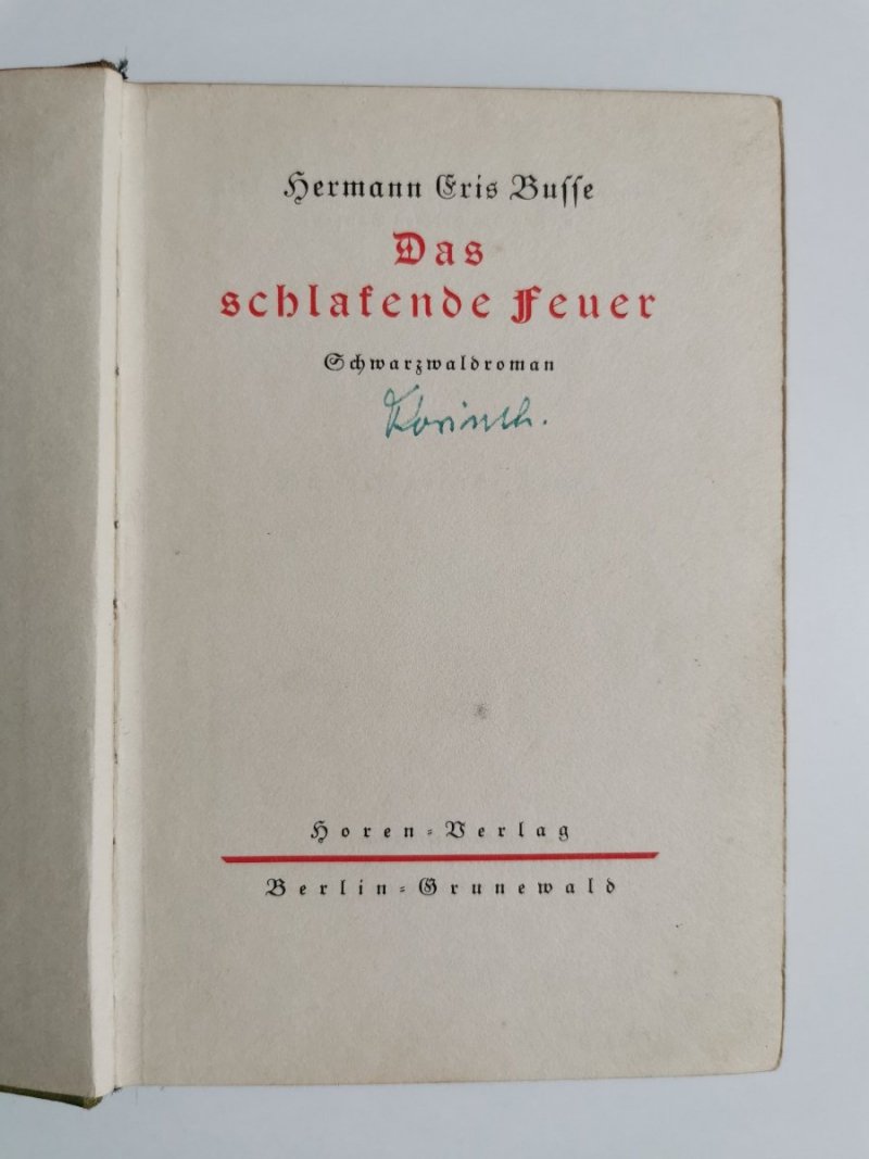 DAS SCHLAFENDE FEUER HERMANN - Hermann Eris Busse 