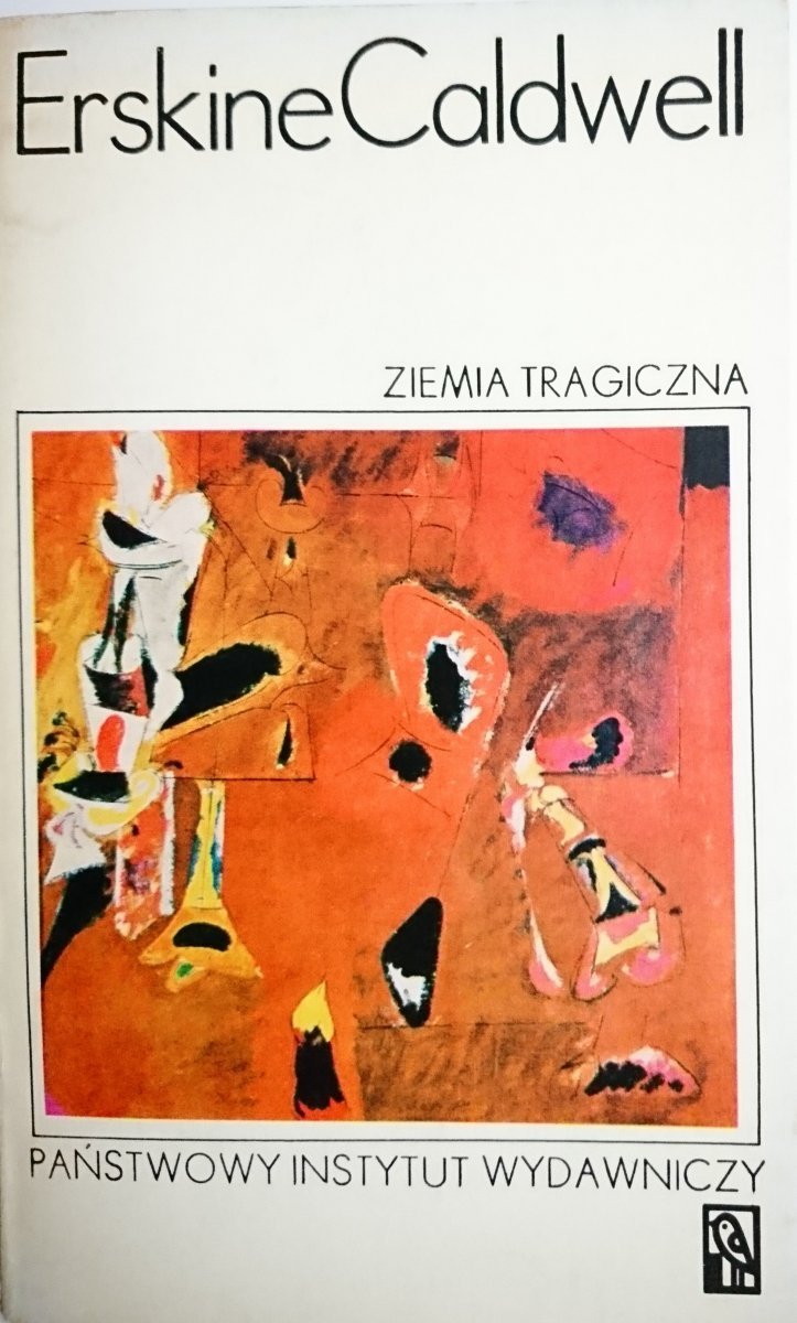 ZIEMIA TRAGICZNA - Erskine Caldwell 1975