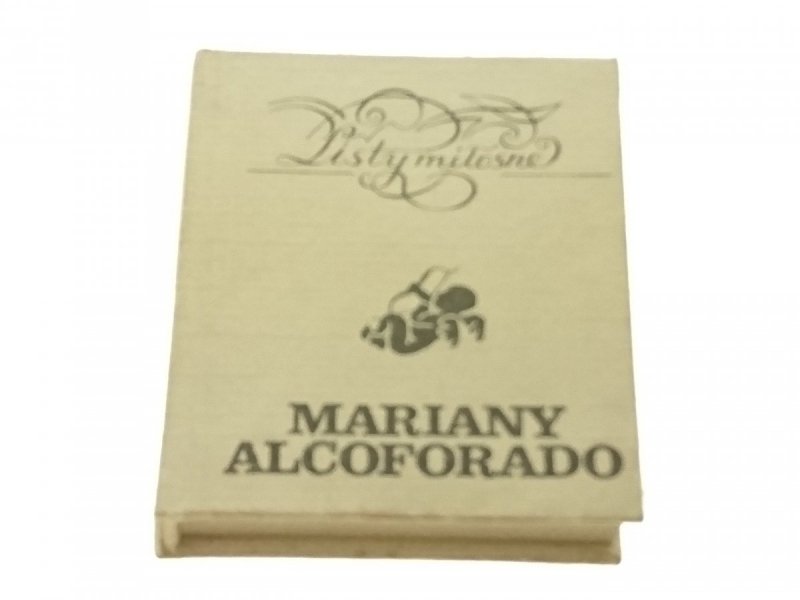 LISTY MIŁOSNE MARIANY ALCOFORADO (1986)