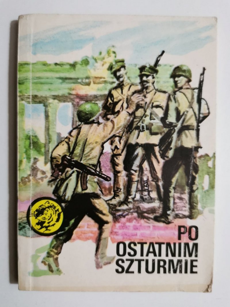 ŻÓŁTY TYGRYS: PO OSTATNIM SZTURMIE