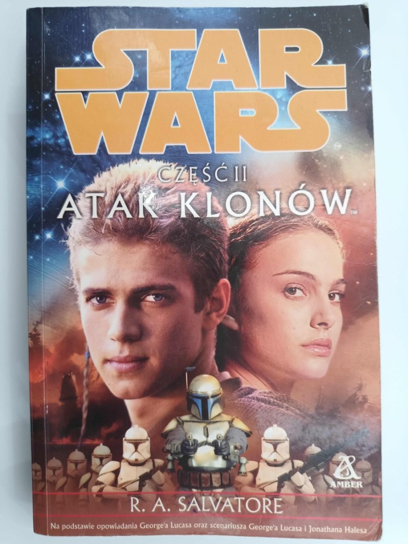 STAR WARS CZĘŚĆ II ATAK KLONÓW - R. A. Salvatore