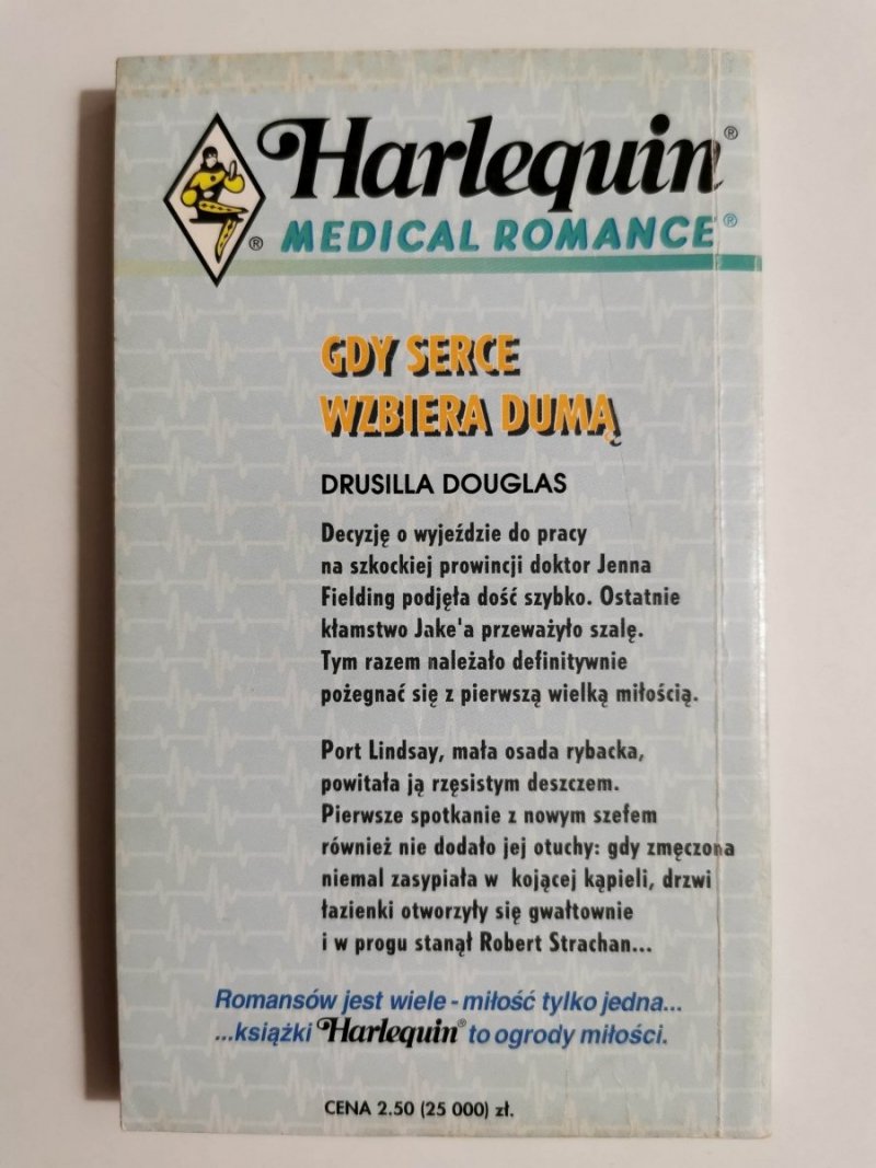 GDY SERCE WZBIERA DUMĄ - Drusilla Douglas 1995