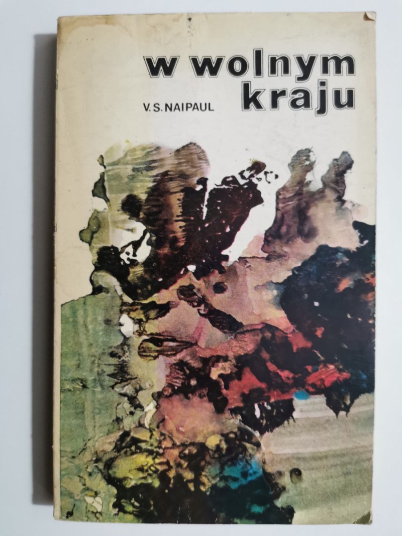 W WOLNYM KRAJU - V. S. Naipaul
