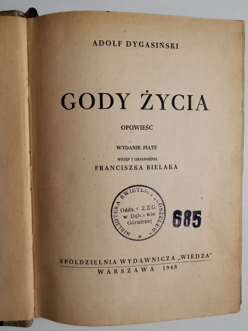 GODY ŻYCIA - Adolf Dygasiński