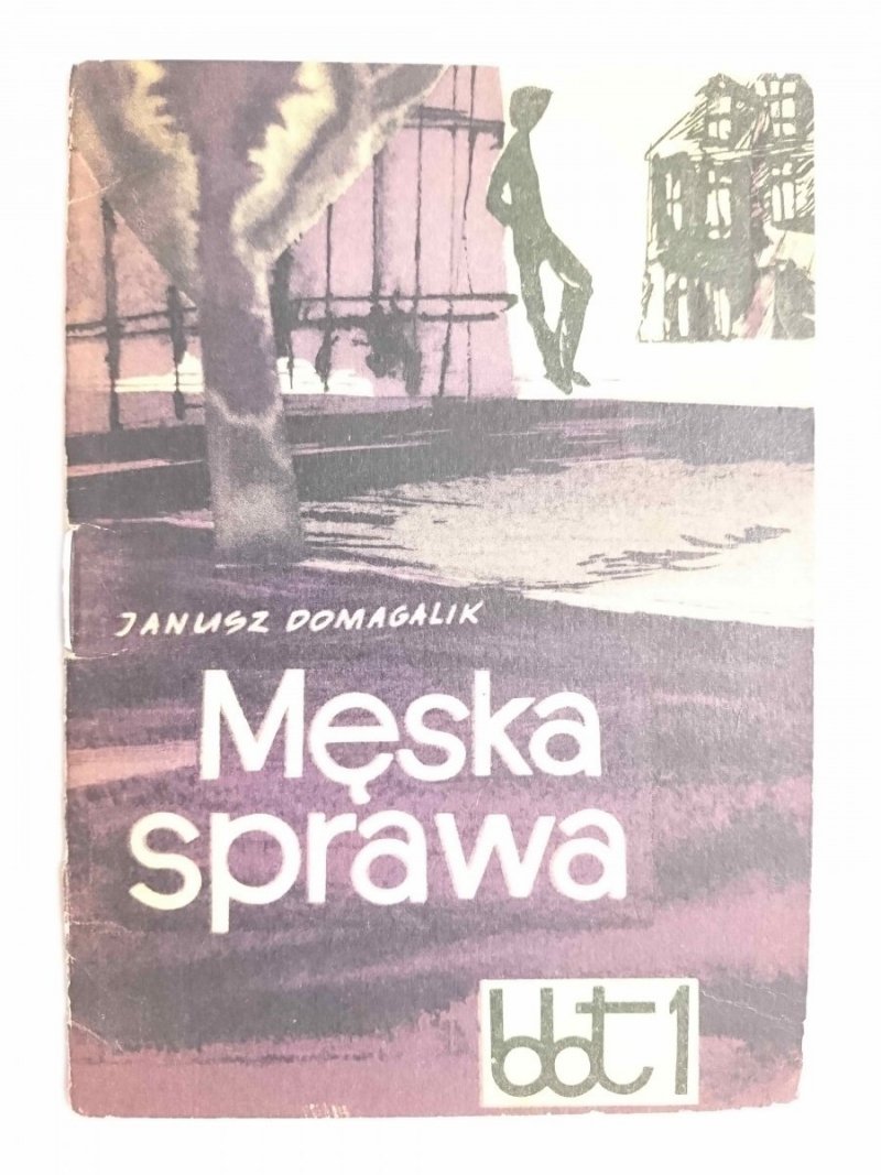 MĘSKA SPRAWA - Janusz Domagalik 1963