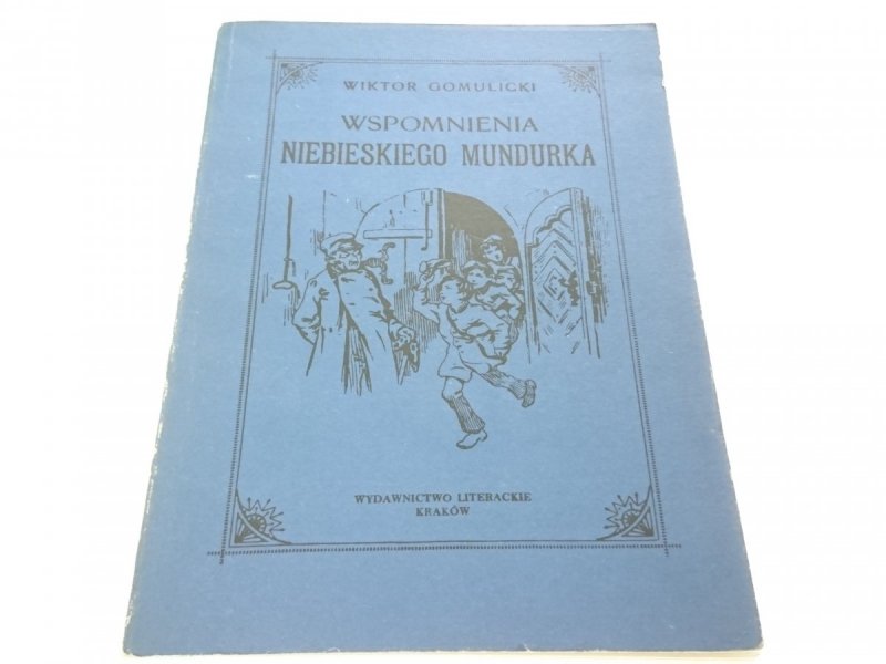 WSPOMNIENIA NIEBIESKIEGO MUNDURKA - Gomulicki 1987