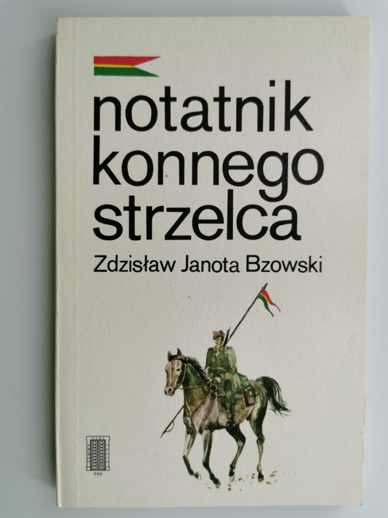 NOTATNIK KONNEGO STRZELCA - Zdzisław Janota Bzowski