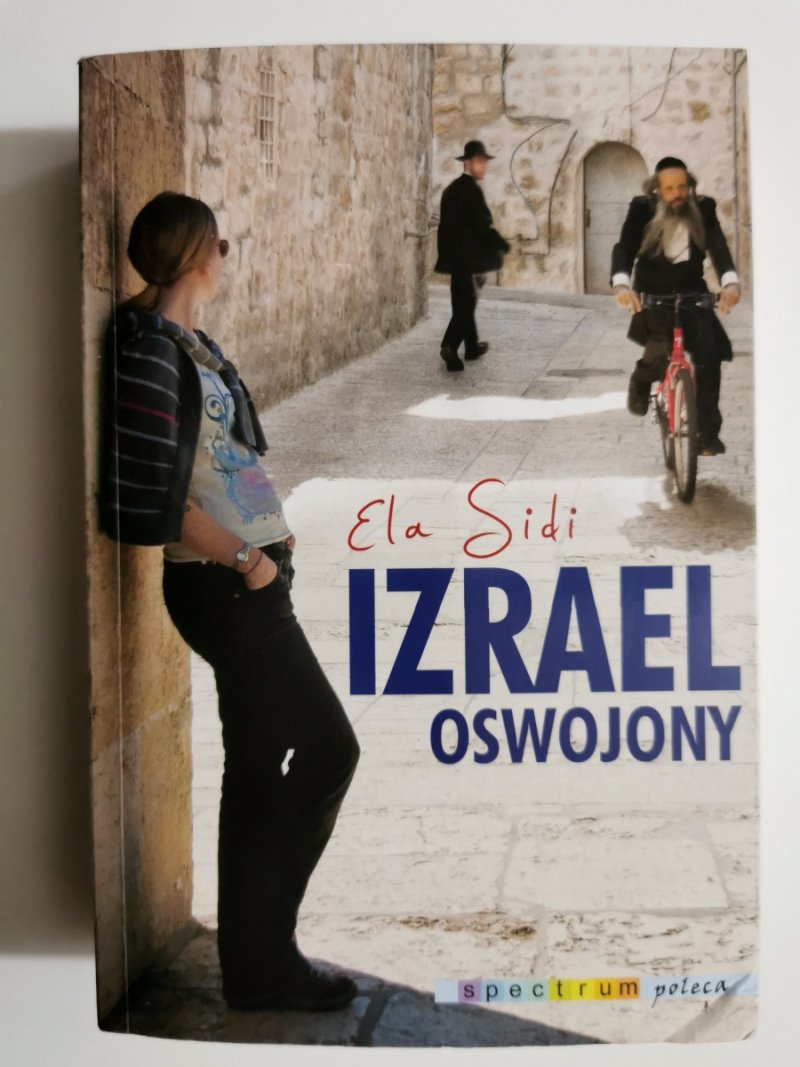 IZRAEL OSWOJONY - Ela Sidi