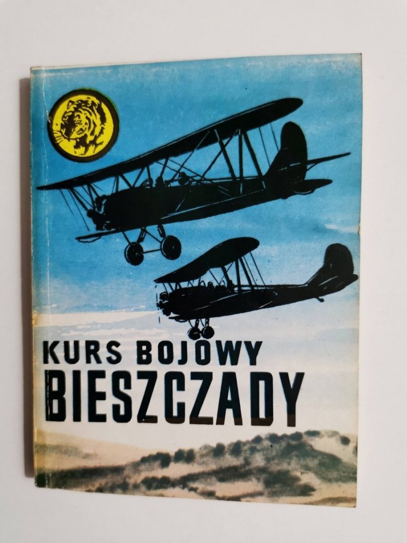 ŻÓŁTY TYGRYS: KURS BOJOWY BIESZCZADY - Tadeusz Dalecki 1988