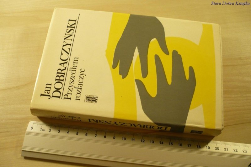PRZYSZEDŁEM ROZŁĄCZYĆ - Jan Dobraczyński (1978)