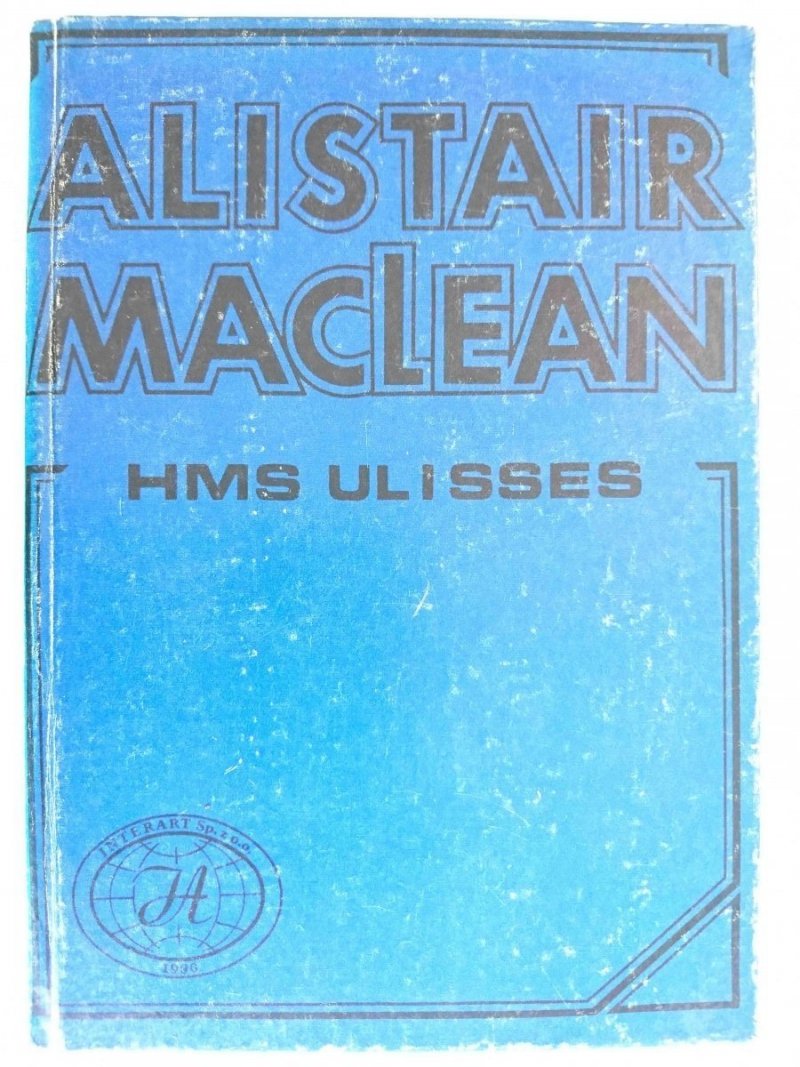 HMS ULISSES - Alistair MacLean 1990