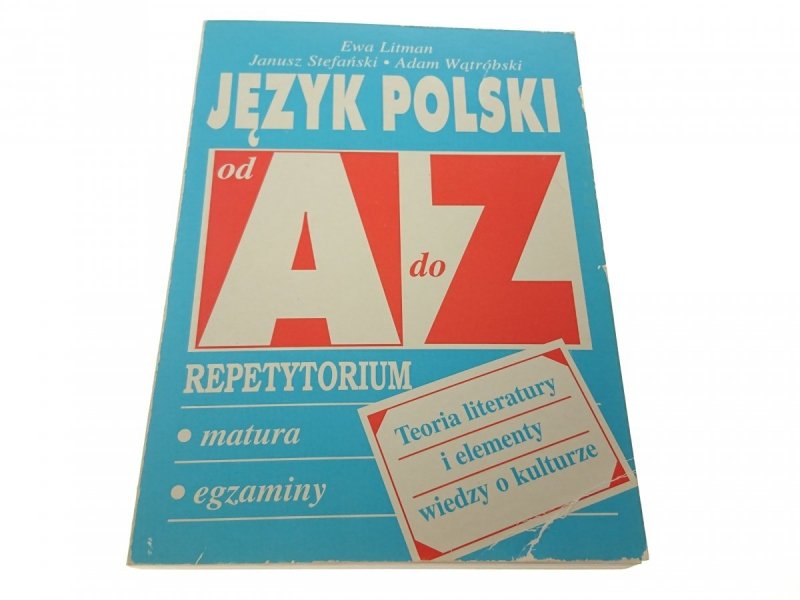 JĘZYK POLSKI OD A DO Z - Ewa Litman 1998