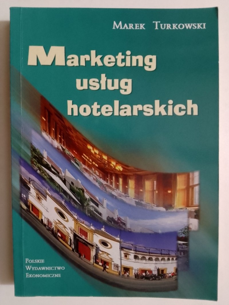 MARKETING USŁUG HOTELARSKICH - Marek Turkowski