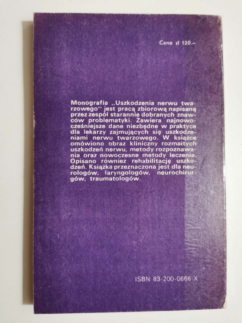 USZKODZENIA NERWU TWARZOWEGO. ETIOLOGIA DIAGNOSTYKA LECZENIE 1983