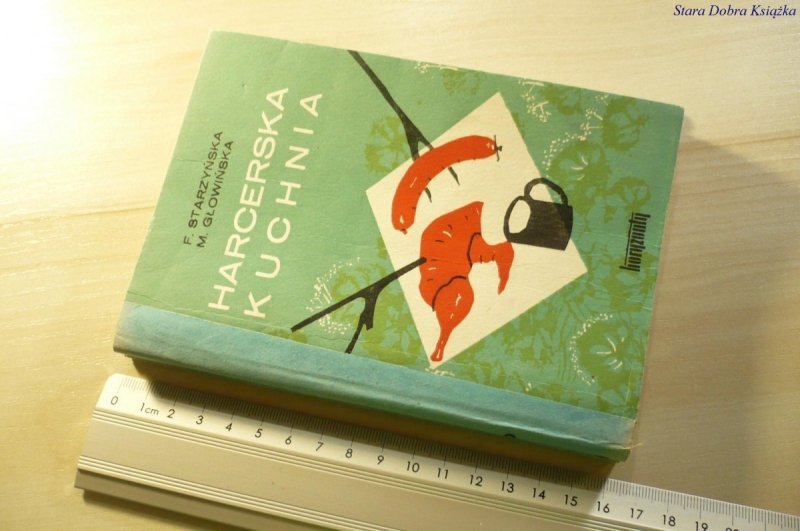 HARCERSKA KUCHNIA - F. Starzyńska 