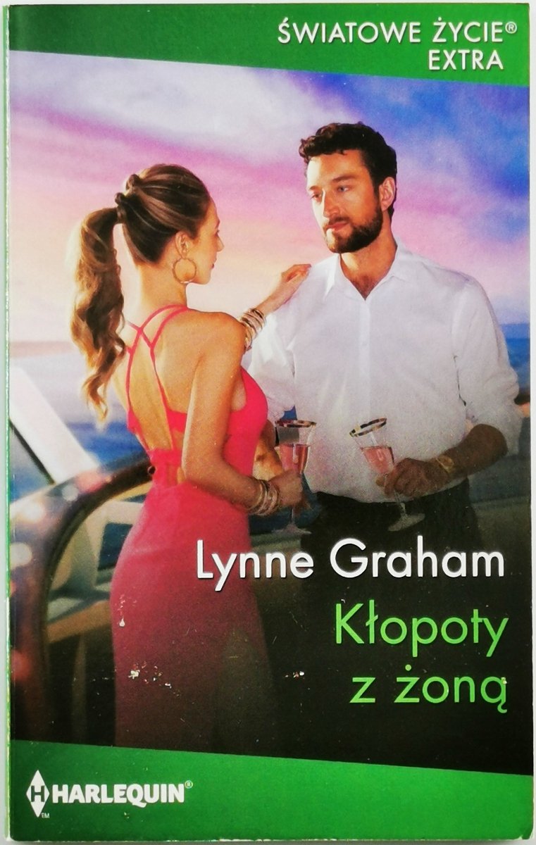 KŁOPOTY Z ŻONĄ - Lynne Graham