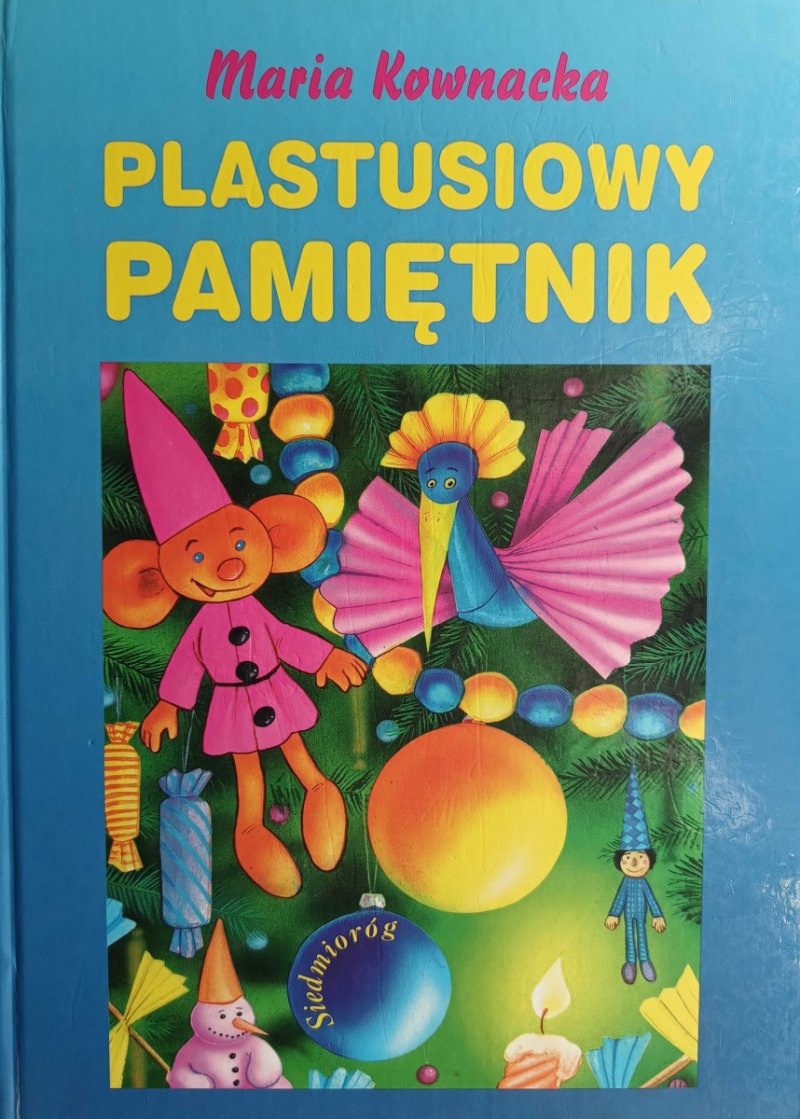 PLASTUSIOWY PAMIĘTNIK - Maria Kownacka