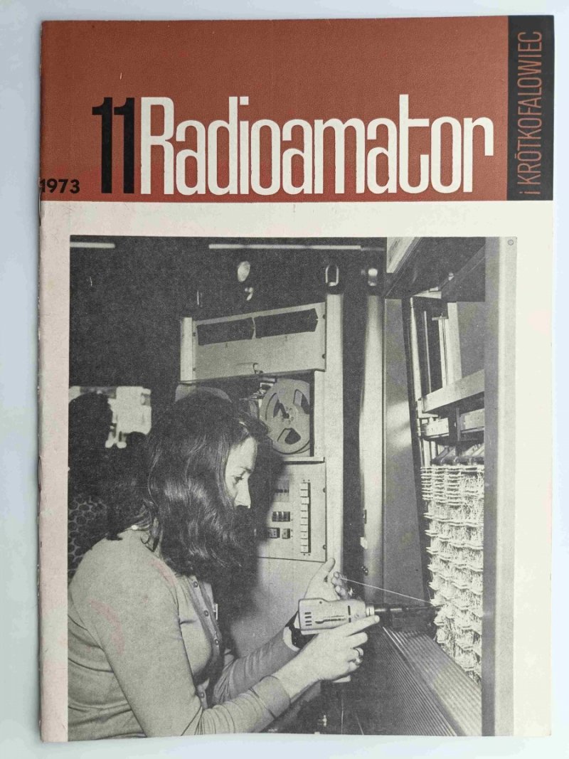 RADIOAMATOR I KRÓTKOFALOWIEC NR 11 ROK 1973