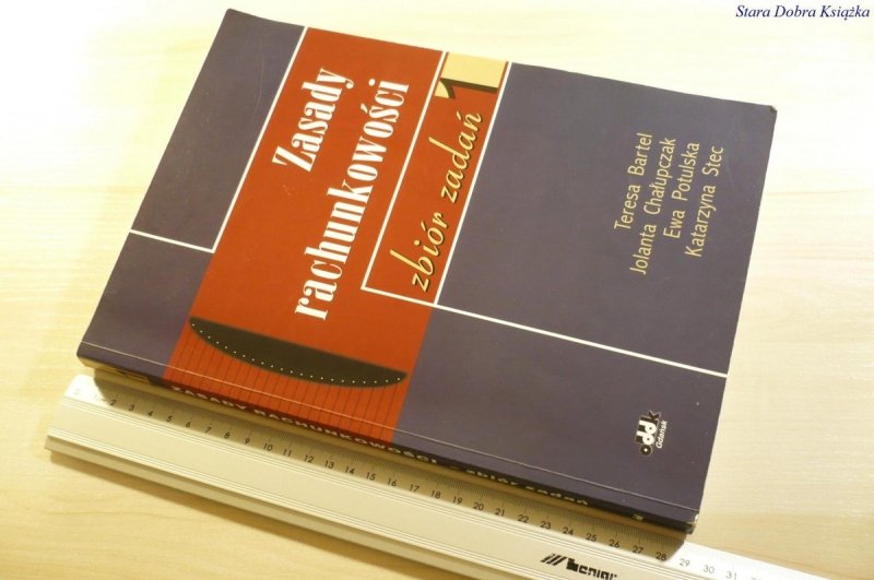 ZASADY RACHUNKOWOŚCI. ZBIÓR ZADAŃ 1 - Bartel 2005