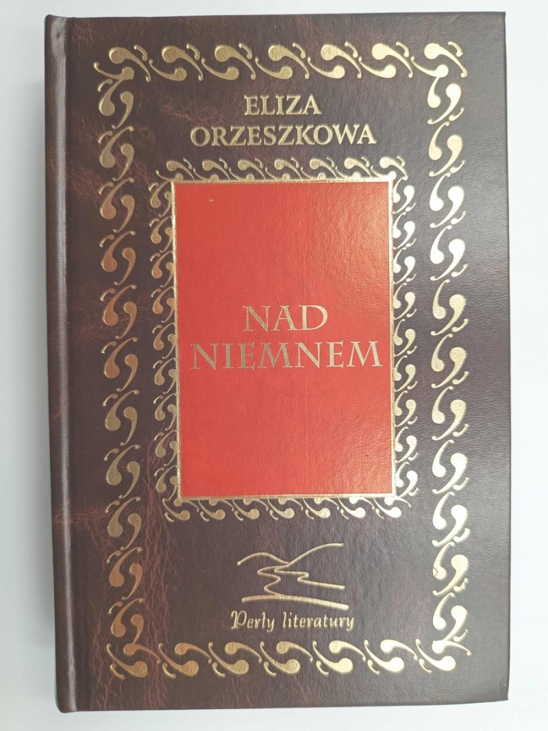 NAD NIEMNEM - Eliza Orzeszkowa
